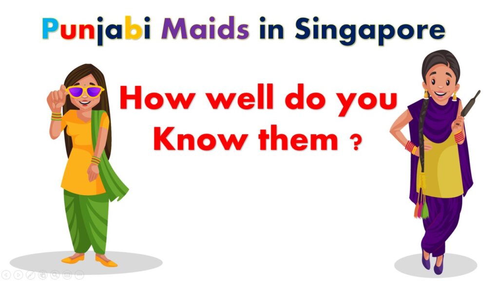 Punjabi maids in Singapore