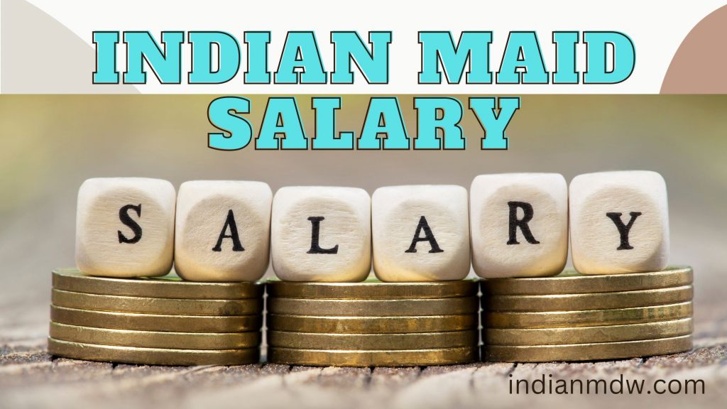 Indian maid salary in Singapore