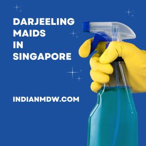 Darjeeling Maids in Singapore